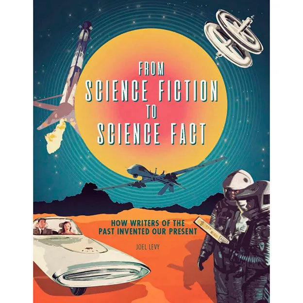 From Science Fiction To Science Fact