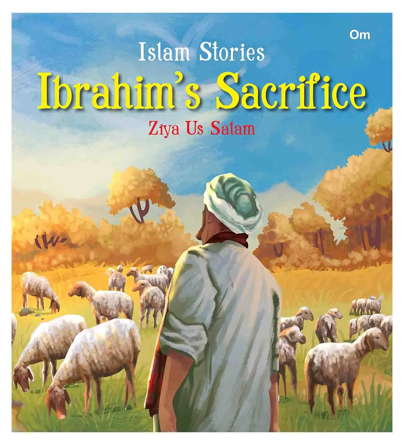 Om Books International Stories from Islam- Collection of 6 Books